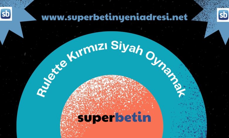 Rulette Kırmızı Siyah Oynamak