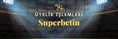Superbetin Üyelik Ücretli Mi